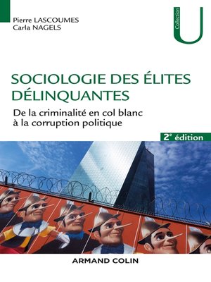 cover image of Sociologie des élites délinquantes--2e éd.